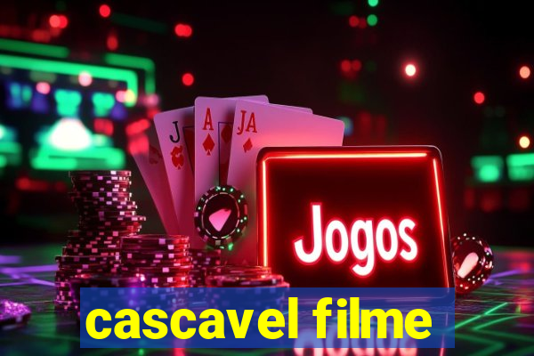 cascavel filme